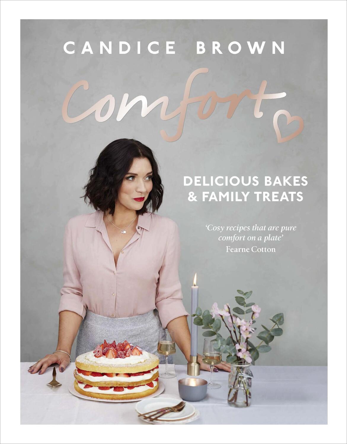 Cover: 9781785037078 | Comfort: Delicious Bakes and Family Treats | Candice Brown | Buch