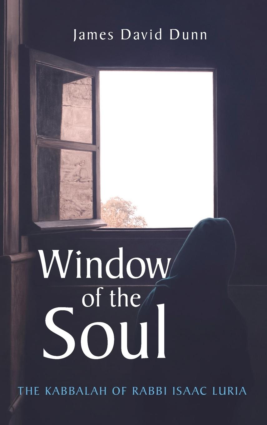 Cover: 9781666755886 | Window of the Soul | James David Dunn | Buch | Englisch | 2022