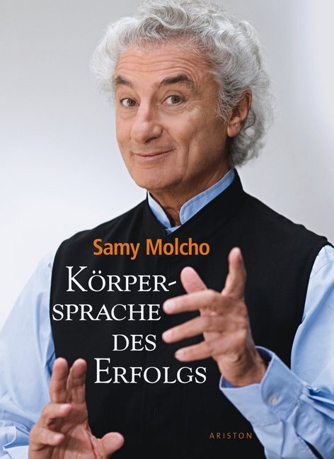 Cover: 9783720526562 | Körpersprache des Erfolgs | Samy Molcho | Buch | 192 S. | Deutsch