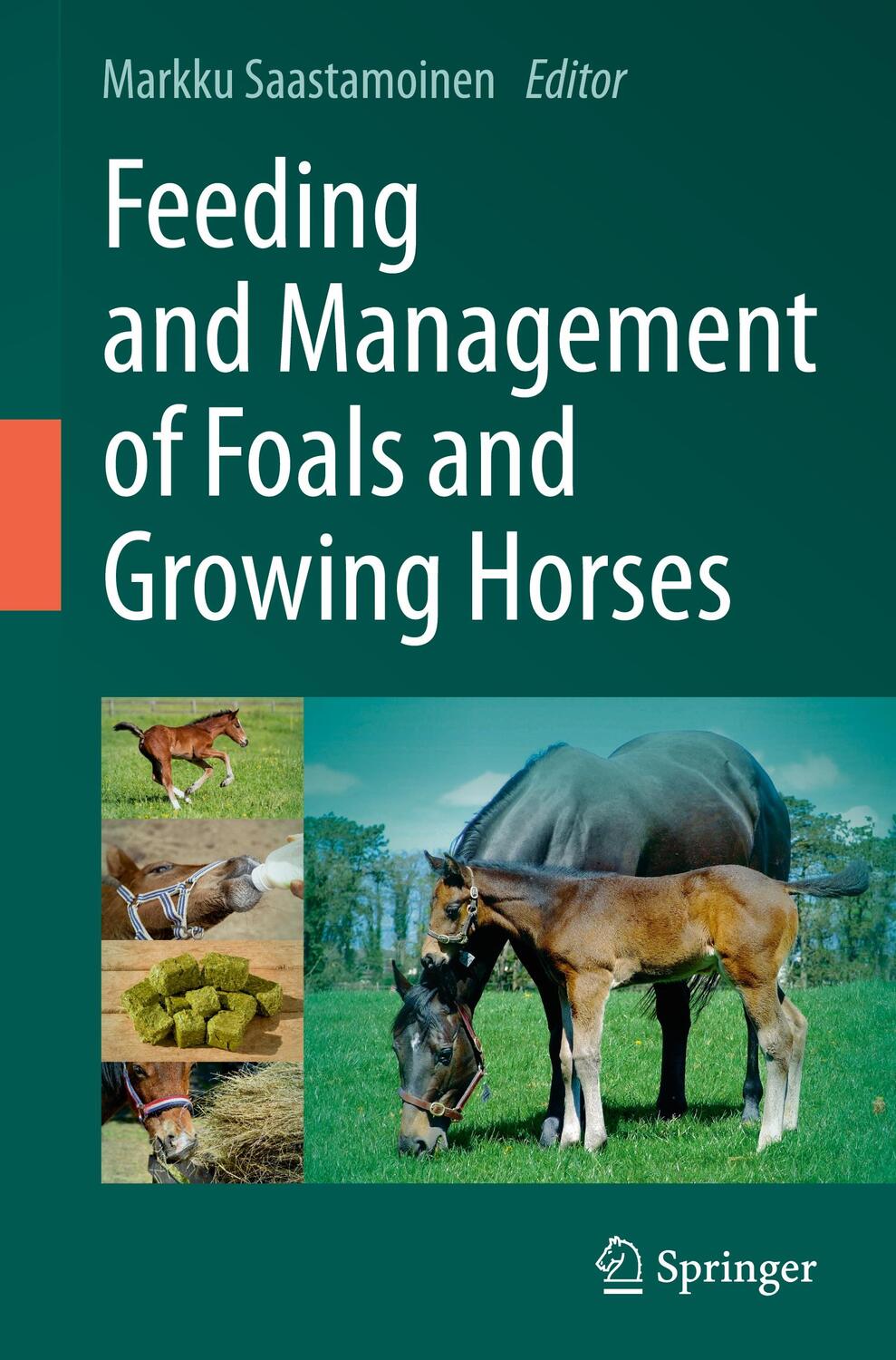 Cover: 9783031352706 | Feeding and Management of Foals and Growing Horses | Saastamoinen