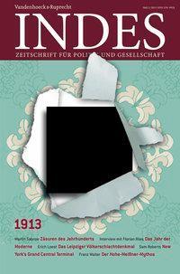 Cover: 9783525800034 | '1913' | Indes 2013 Heft 02 | Taschenbuch | 148 S. | Deutsch | 2013