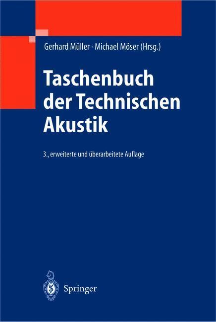 Cover: 9783642623431 | Taschenbuch der Technischen Akustik | Michael Möser (u. a.) | Buch
