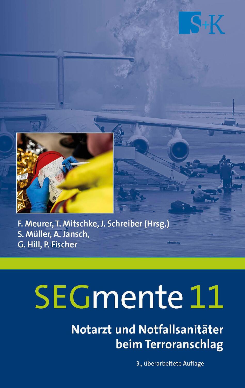 Cover: 9783964610591 | Notarzt und Notfallsanitäter beim Terroranschlag | SEGmente 11 | Buch