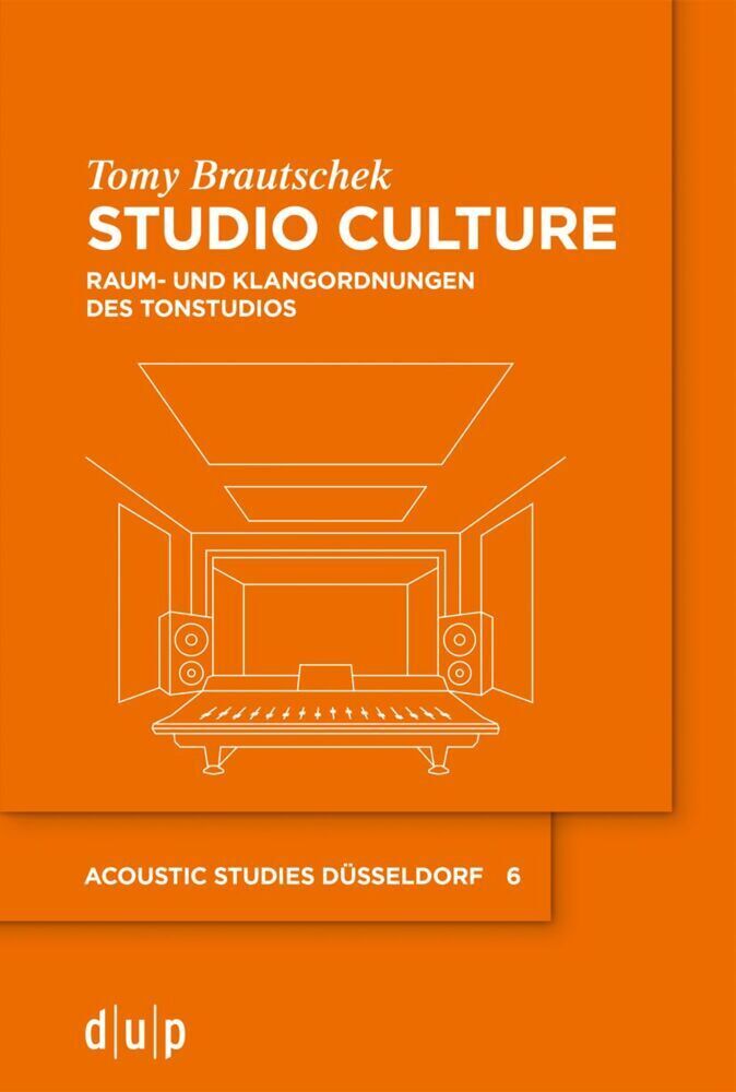 Cover: 9783111036212 | Studio Culture | Raum- und Klangordnungen des Tonstudios | Brautschek
