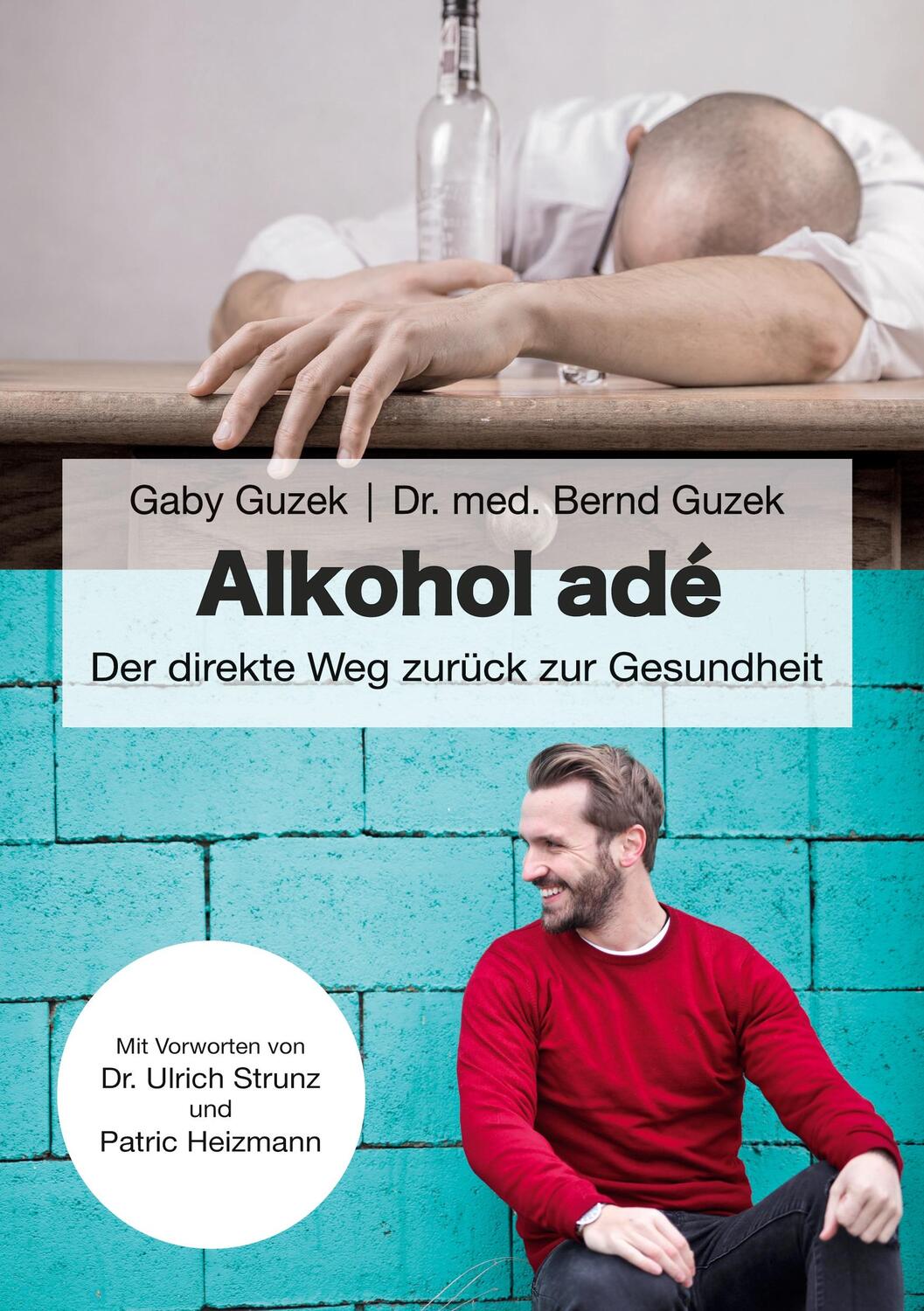 Cover: 9783200079830 | Alkohol adé | Gaby Guzek (u. a.) | Taschenbuch | Deutsch | 2021