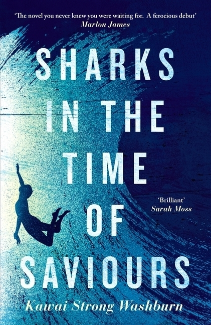 Cover: 9781786896490 | Sharks in the Time of Saviours | Kawai Strong Washburn | Taschenbuch
