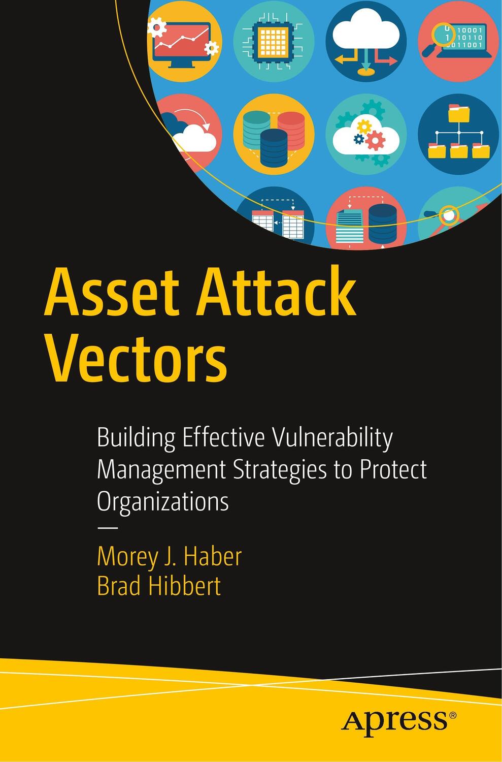 Cover: 9781484236260 | Asset Attack Vectors | Brad Hibbert (u. a.) | Taschenbuch | Paperback
