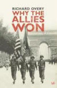 Cover: 9781845950651 | Why The Allies Won | Dr Richard Overy | Taschenbuch | Englisch | 2006