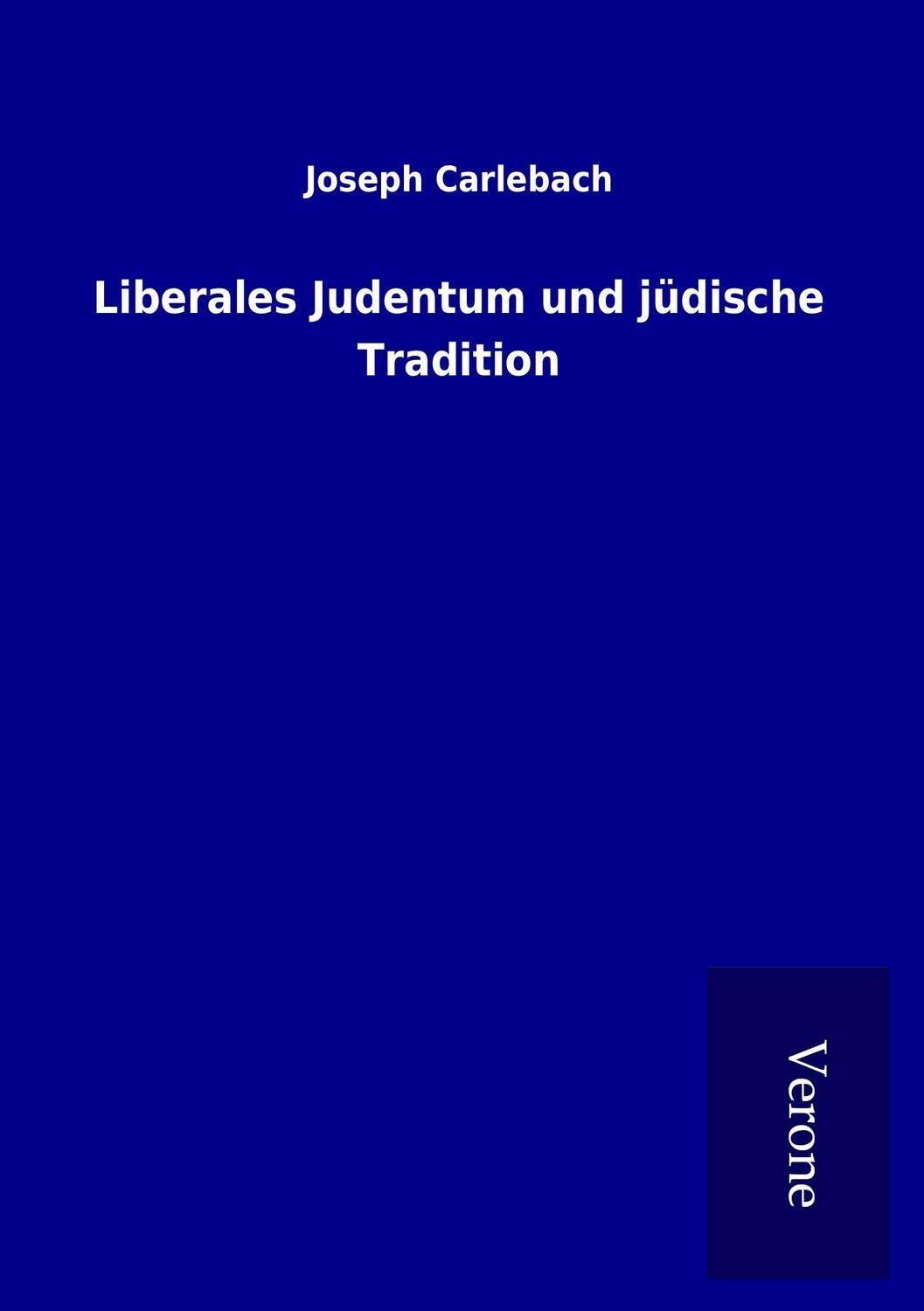 Cover: 9789925038541 | Liberales Judentum und jüdische Tradition | Joseph Carlebach | Buch