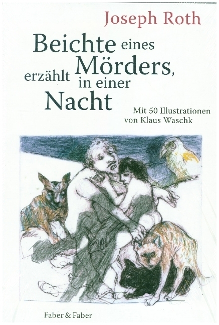 Cover: 9783867301510 | Beichte eines Mörders, erzählt in einer Nacht | Joseph Roth (u. a.)