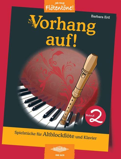 Cover: 9783940069962 | Vorhang auf!, Band 2 | Spielstücke für Altblockflöte und Klavier