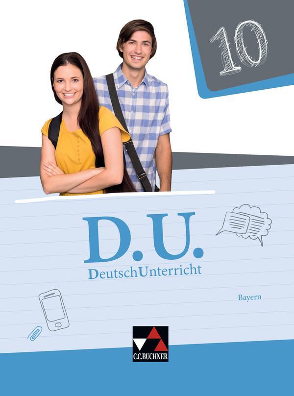Cover: 9783661110400 | D.U. DeutschUnterricht 10 Lehrbuch Bayern | Alena Ebben (u. a.) | Buch