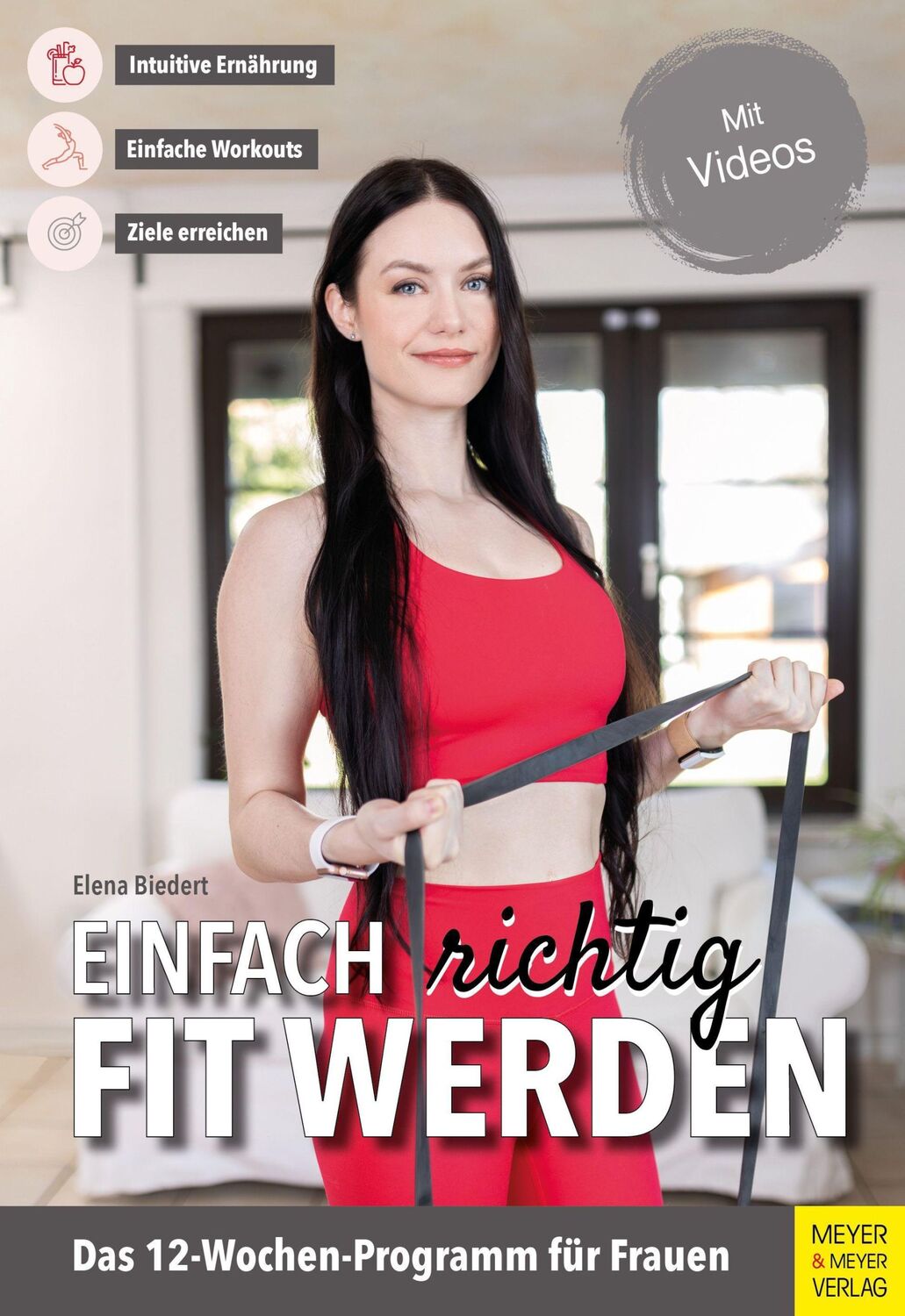 Cover: 9783840377730 | Einfach richtig fit werden | Das 12 Wochenprogramm für Frauen | Buch