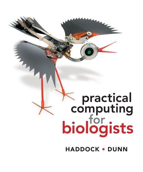 Cover: 9780878933914 | Practical Computing for Biologists | Steven H. D. Haddock (u. a.)