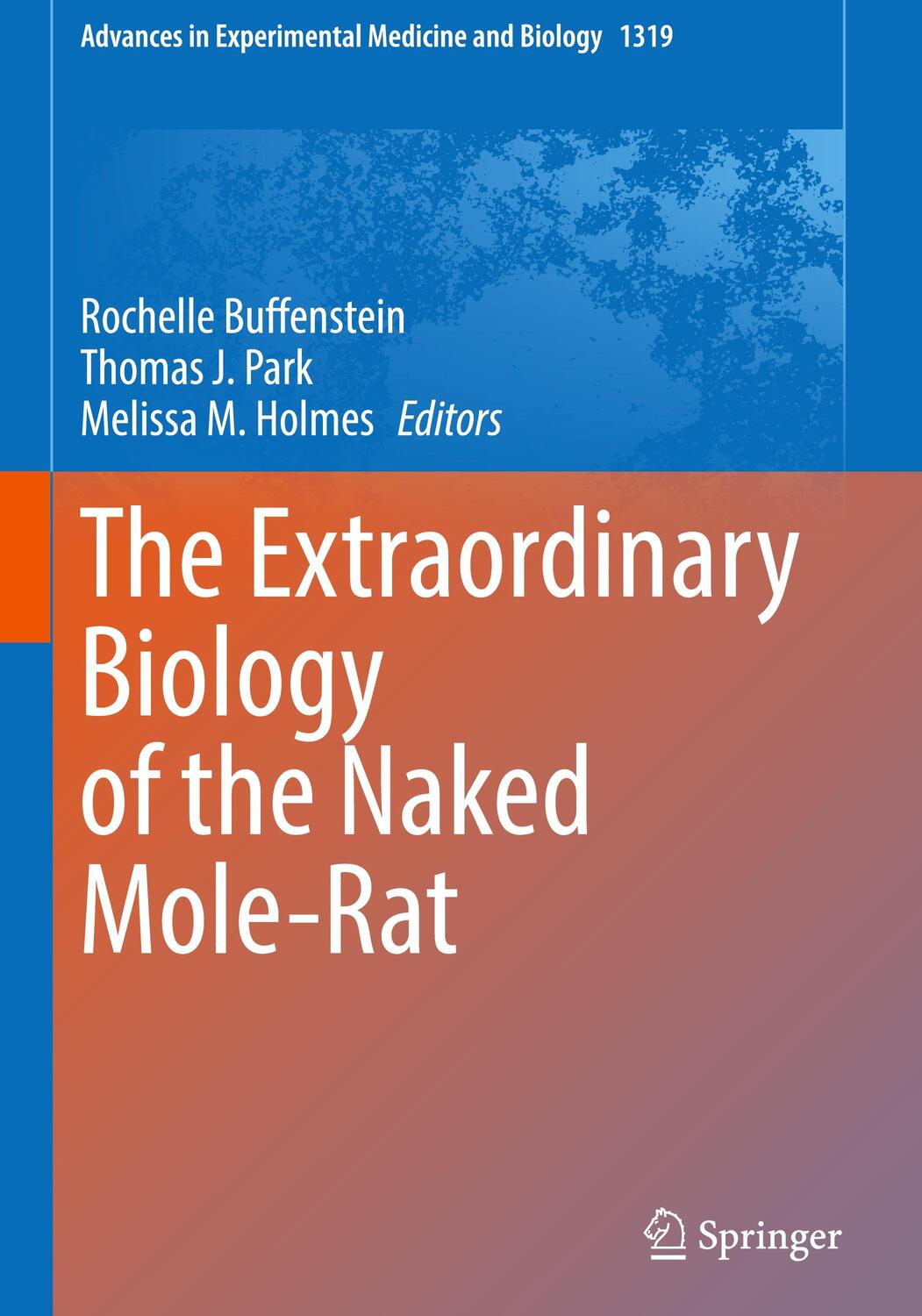 Cover: 9783030659424 | The Extraordinary Biology of the Naked Mole-Rat | Buffenstein (u. a.)