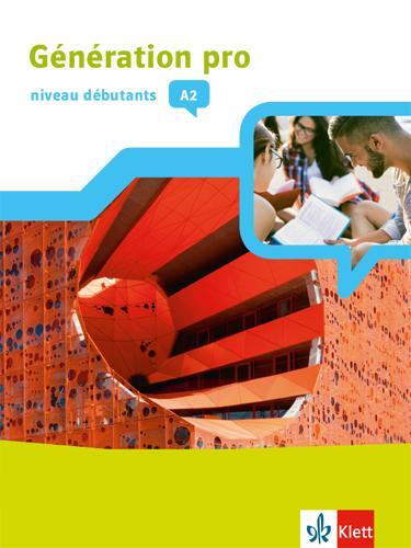 Cover: 9783126246019 | Génération pro - niveau débutants A2. Schülerbuch mit...