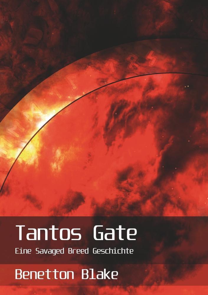 Cover: 9783754624623 | Tantos Gate | Benetton Blake | Taschenbuch | Paperback | Deutsch