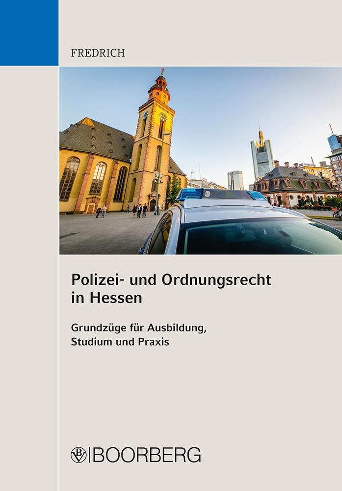 Cover: 9783415064782 | Polizei- und Ordnungsrecht in Hessen | Dirk Fredrich | Taschenbuch
