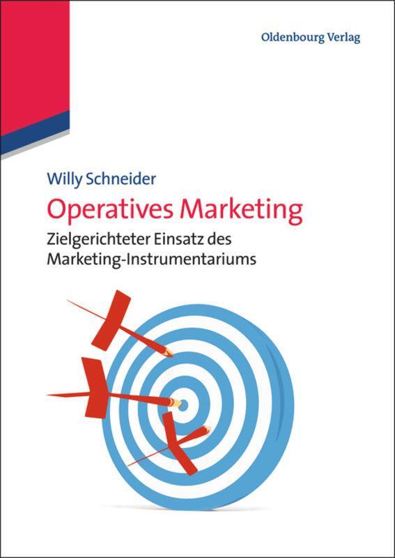 Cover: 9783486733112 | Operatives Marketing | Willy Schneider | Taschenbuch | Paperback