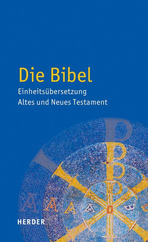 Cover: 9783451360008 | Die Bibel - Einheitsübersetzung Altes und Neues Testament | Buch