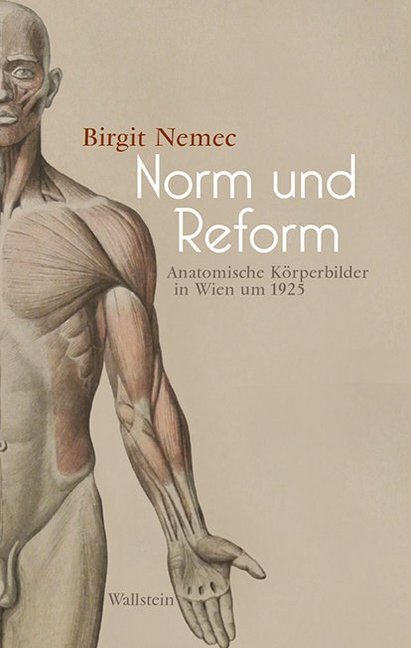 Cover: 9783835337466 | Norm und Reform | Anatomische Körperbilder in Wien um 1925 | Nemec