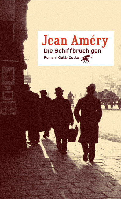 Cover: 9783608936636 | Die Schiffbrüchigen | Roman | Jean Améry | Buch | 333 S. | Deutsch