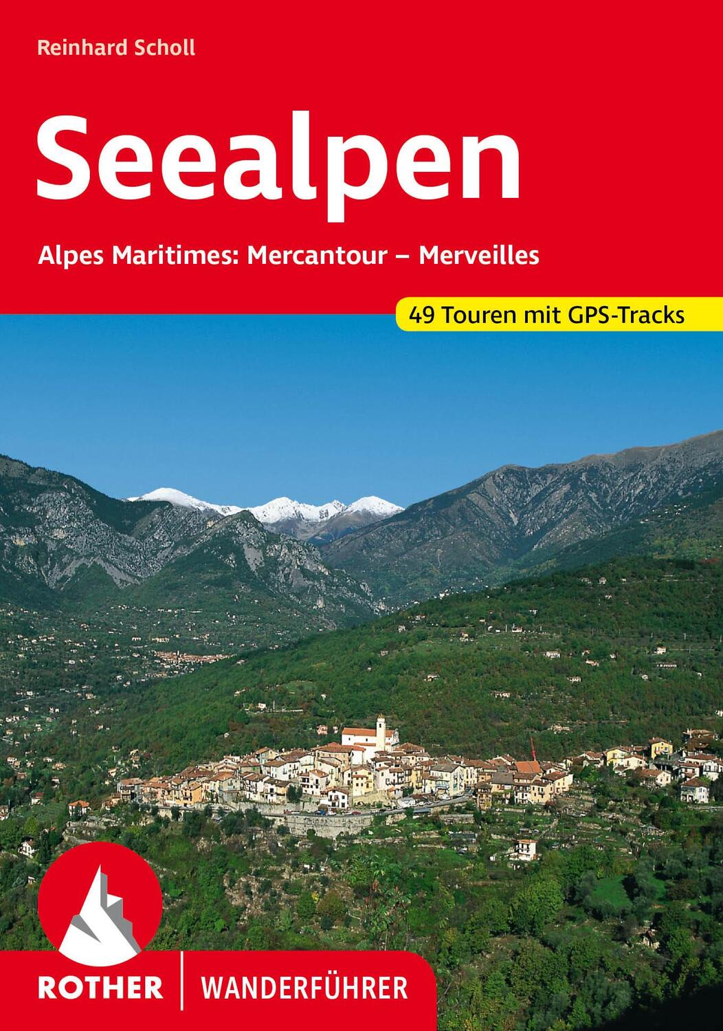 Cover: 9783763347216 | Seealpen | Reinhard Scholl | Taschenbuch | Rother Wanderführer | 2023