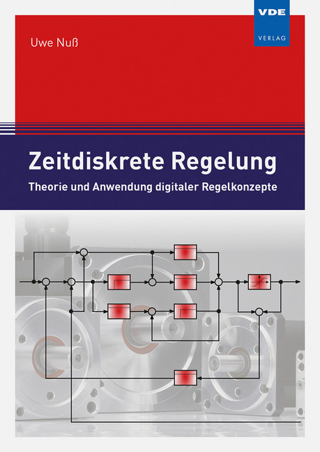 Cover: 9783800752072 | Zeitdiskrete Regelung | Theorie und Anwendung digitaler Regelkonzepte