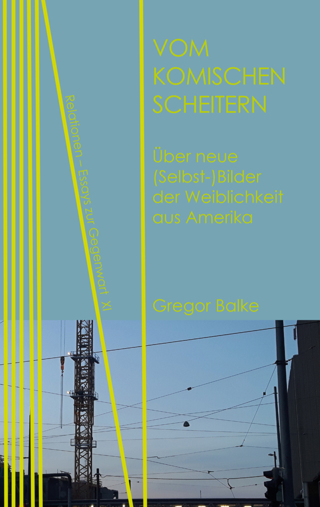 Cover: 9783958082311 | Vom komischen Scheitern | Gregor Balke | Taschenbuch | 110 S. | 2019