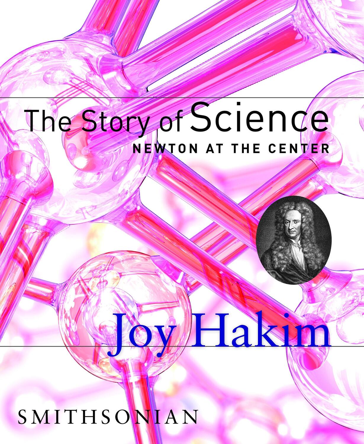 Cover: 9781588341617 | The Story of Science: Newton at the Center: Newton at the Center