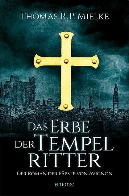 Cover: 9783740800123 | Das Erbe der Tempelritter | Der Roman der Päpste von Avignon | Mielke