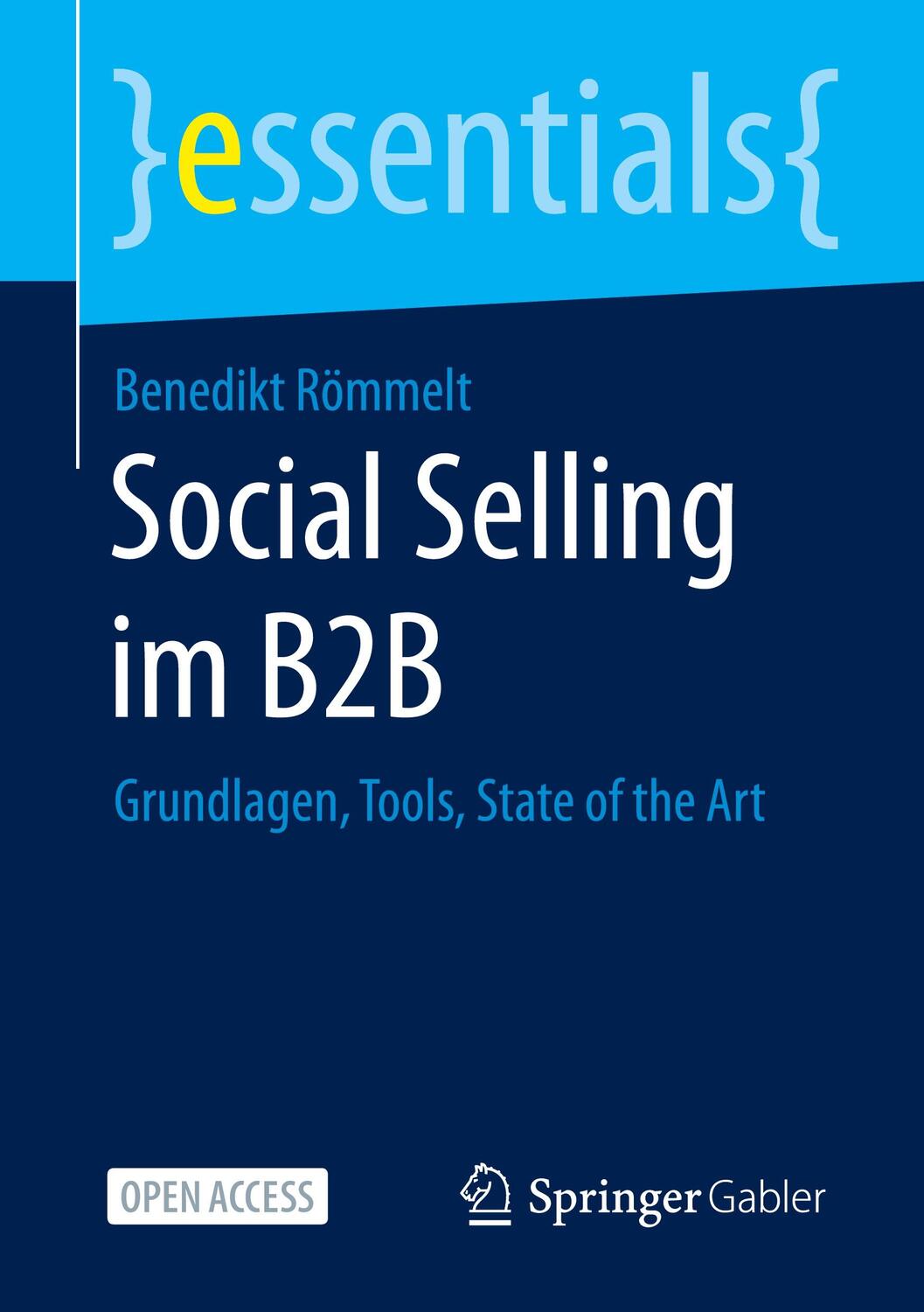 Cover: 9783658337711 | Social Selling im B2B | Grundlagen, Tools, State of the Art | Römmelt