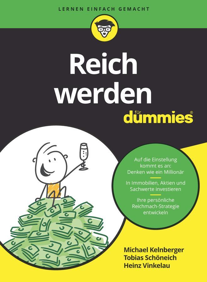 Cover: 9783527718986 | Reich werden für Dummies | Michael Kelnberger (u. a.) | Taschenbuch