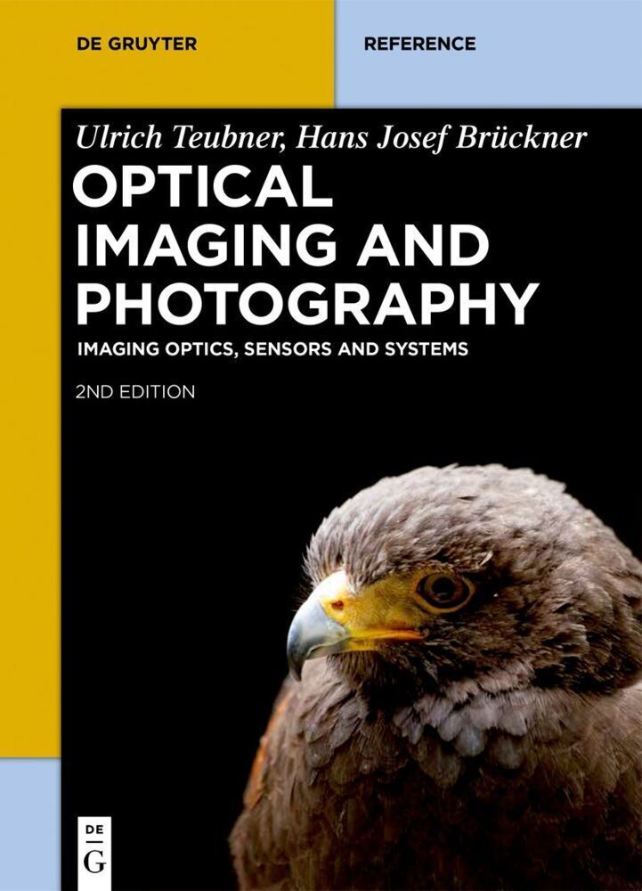 Cover: 9783110789904 | Optical Imaging and Photography | Imaging Optics, Sensors and Systems