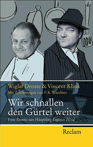 Cover: 9783150201589 | Wir schnallen den Gürtel weiter | Wiglaf Droste (u. a.) | Taschenbuch