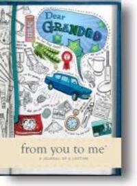 Cover: 9781907048470 | from you to me: Dear Grandad | from you to me | Buch | Gebunden | 2012
