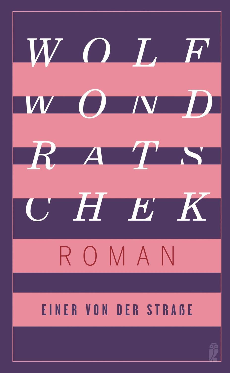 Cover: 9783550201110 | Einer von der Straße | Roman | Wolf Wondratschek | Taschenbuch | 2020