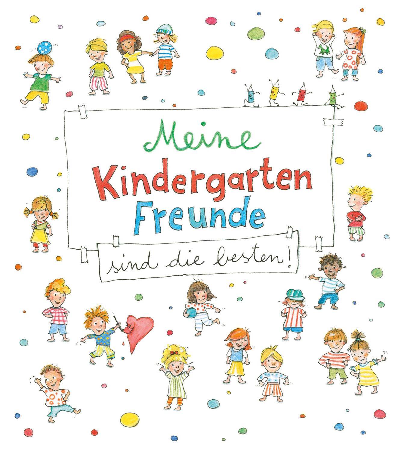 Cover: 9783811235120 | Meine Kindergarten-Freunde sind die besten! | Buch | Deutsch | 2020