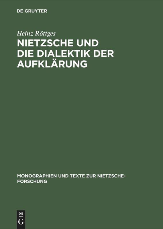 Cover: 9783110040180 | Nietzsche und die Dialektik der Aufklärung | Heinz Röttges | Buch | VI