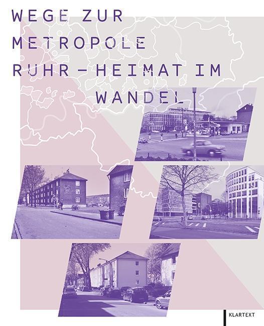 Cover: 9783837517941 | Wege zur Metropole Ruhr - Heimat im Wandel | Buch | 256 S. | Deutsch