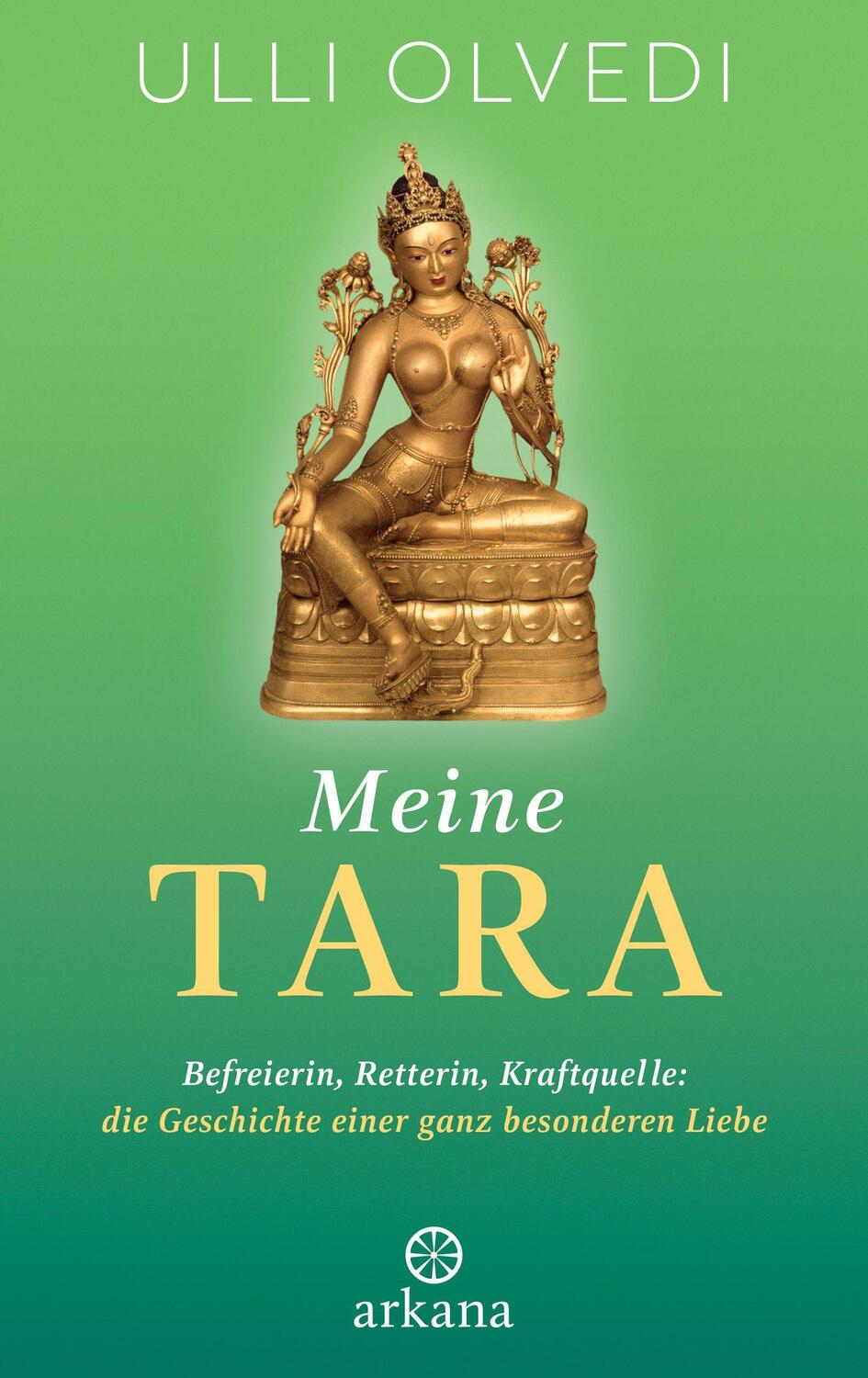 Cover: 9783442342785 | Meine Tara | Ulli Olvedi | Buch | 288 S. | Deutsch | 2022 | Arkana