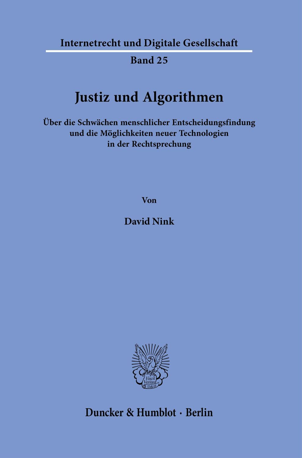Cover: 9783428181063 | Justiz und Algorithmen. | David Nink | Taschenbuch | Deutsch | 2021