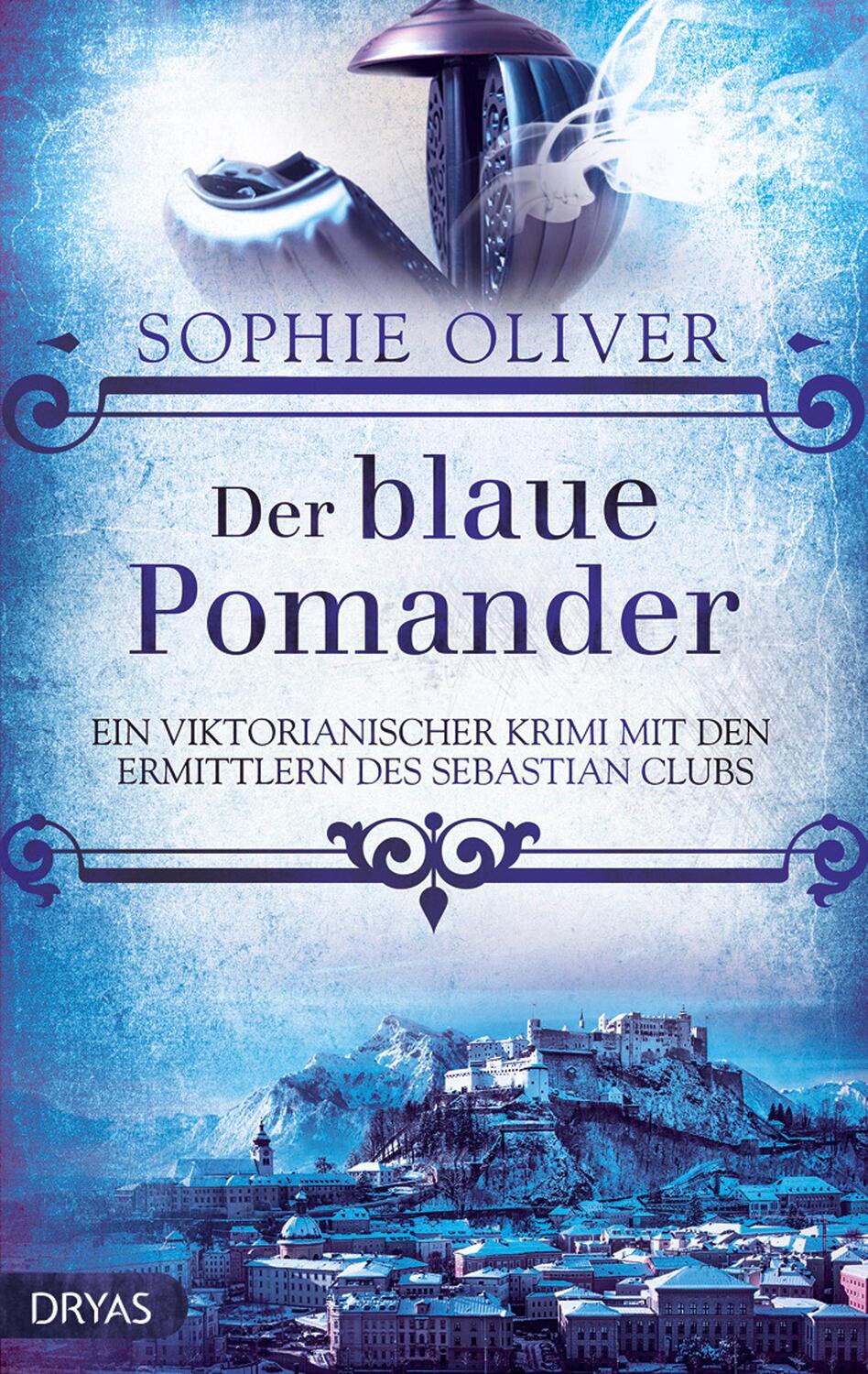 Cover: 9783948483012 | Der blaue Pomander | Sophie Oliver | Taschenbuch | Deutsch | 2020