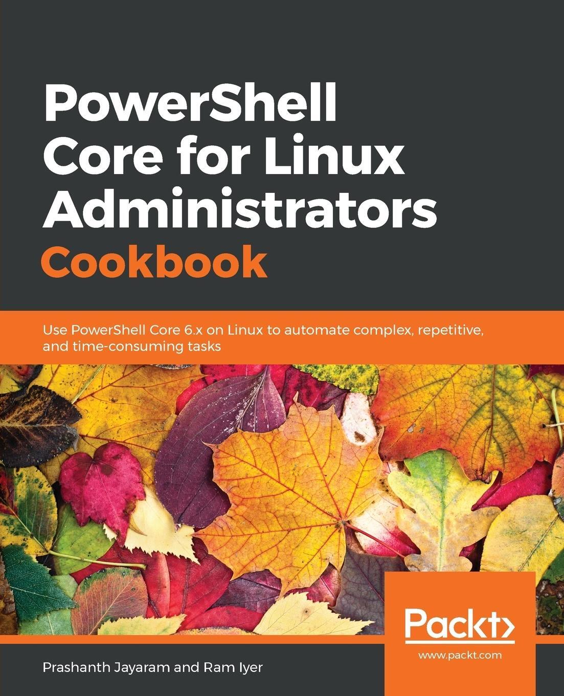 Cover: 9781789137231 | PowerShell Core for Linux Administrators Cookbook | Jayaram (u. a.)