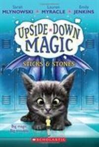 Cover: 9781407191843 | UPSIDE DOWN MAGIC #2: Sticks and Stones | Sarah Mlynowski (u. a.)