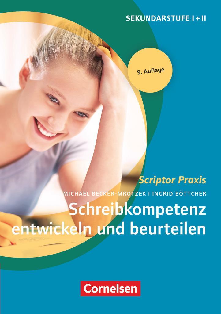 Cover: 9783589232123 | Schreibkompetenz entwickeln und beurteilen | Ingrid Böttcher | Buch