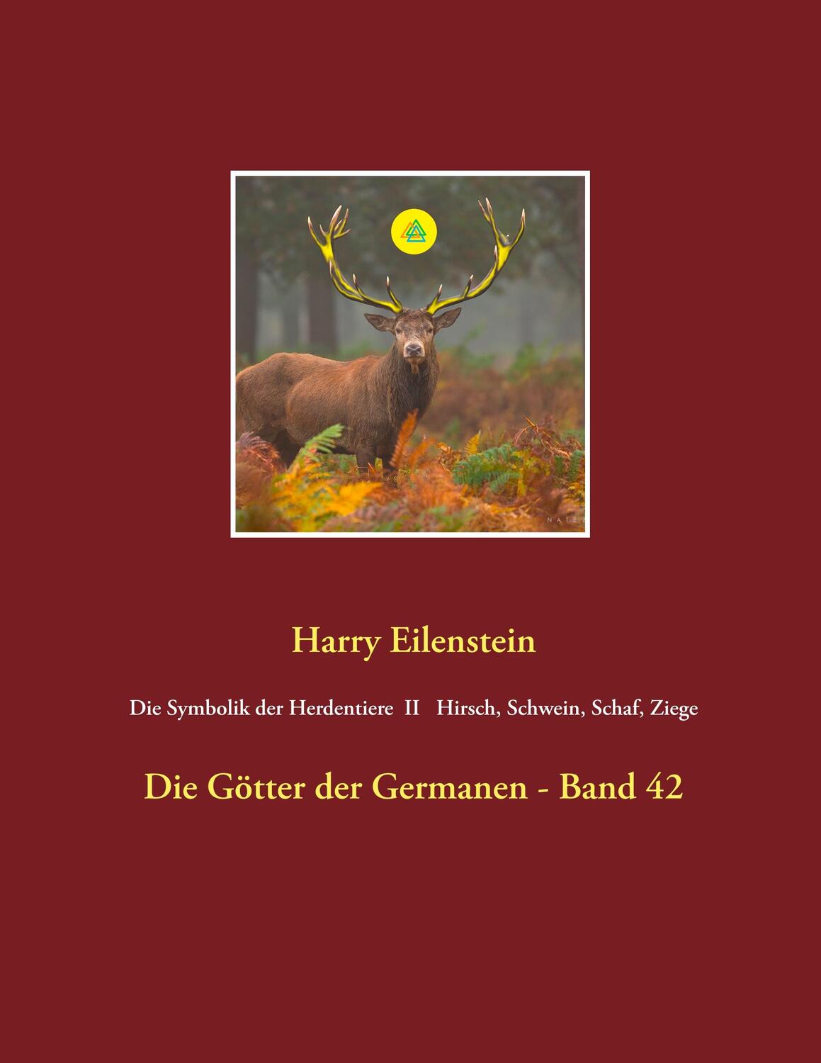 Cover: 9783732288434 | Die Symbolik der Herdentiere II Hirsch, Schwein, Schaf und Ziege