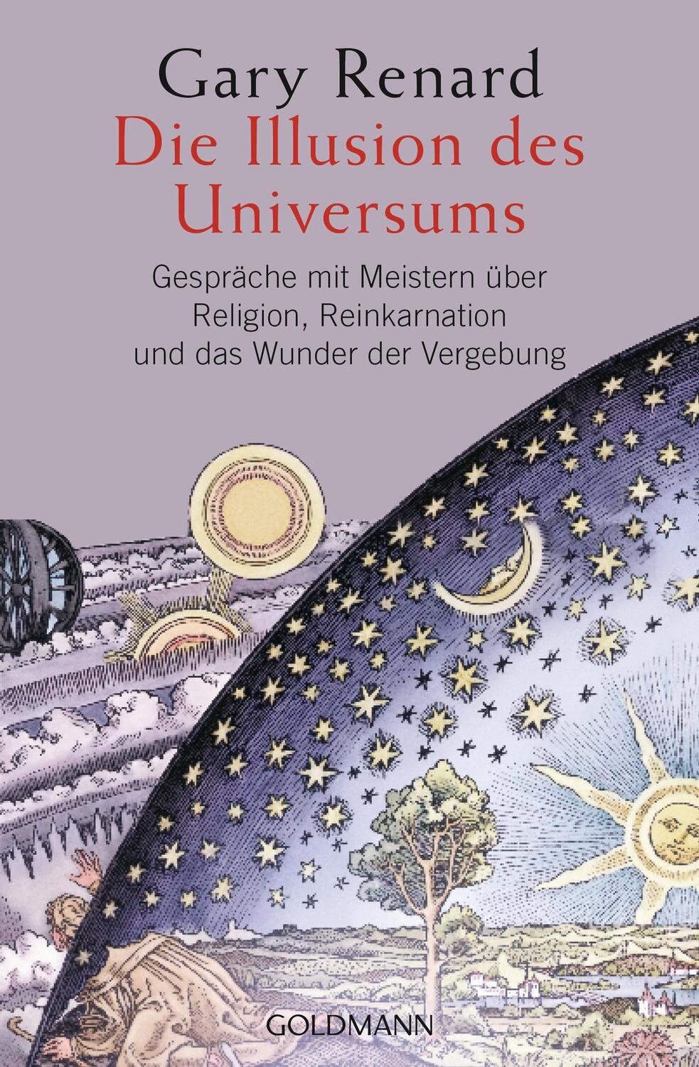 Cover: 9783442221233 | Die Illusion des Universums | Gary Renard | Taschenbuch | Deutsch