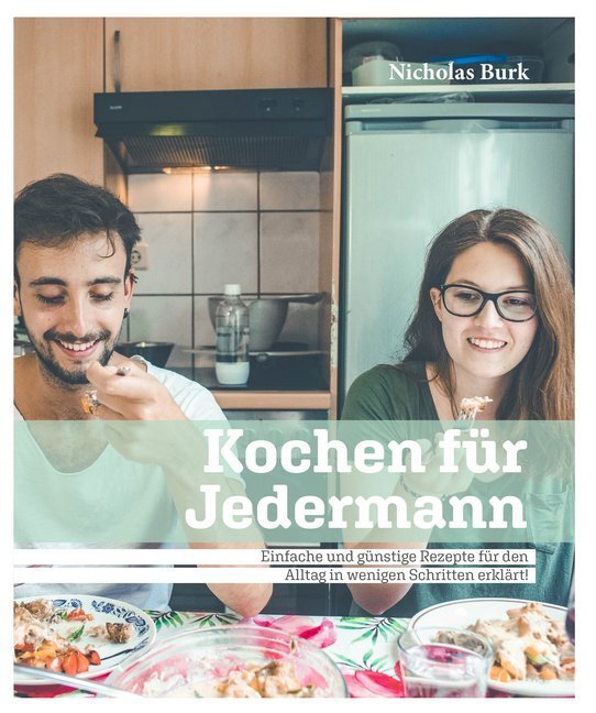 Cover: 9783038312000 | Kochen für Jedermann | Nicholas Burk | Taschenbuch | Klappenbroschur