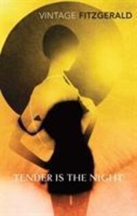 Cover: 9780099541523 | Tender is the Night | F Scott Fitzgerald | Taschenbuch | 400 S. | 2011